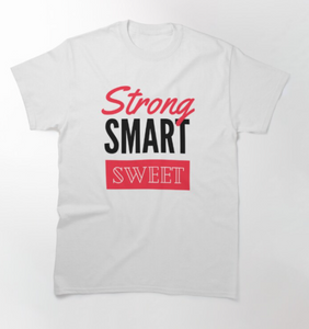 Design - Strong Smart Sweet