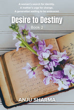 Load image into Gallery viewer, Desire_to_Destiny_Front_Cover
