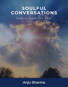 Soulful Conversations: Poetry from the Soul